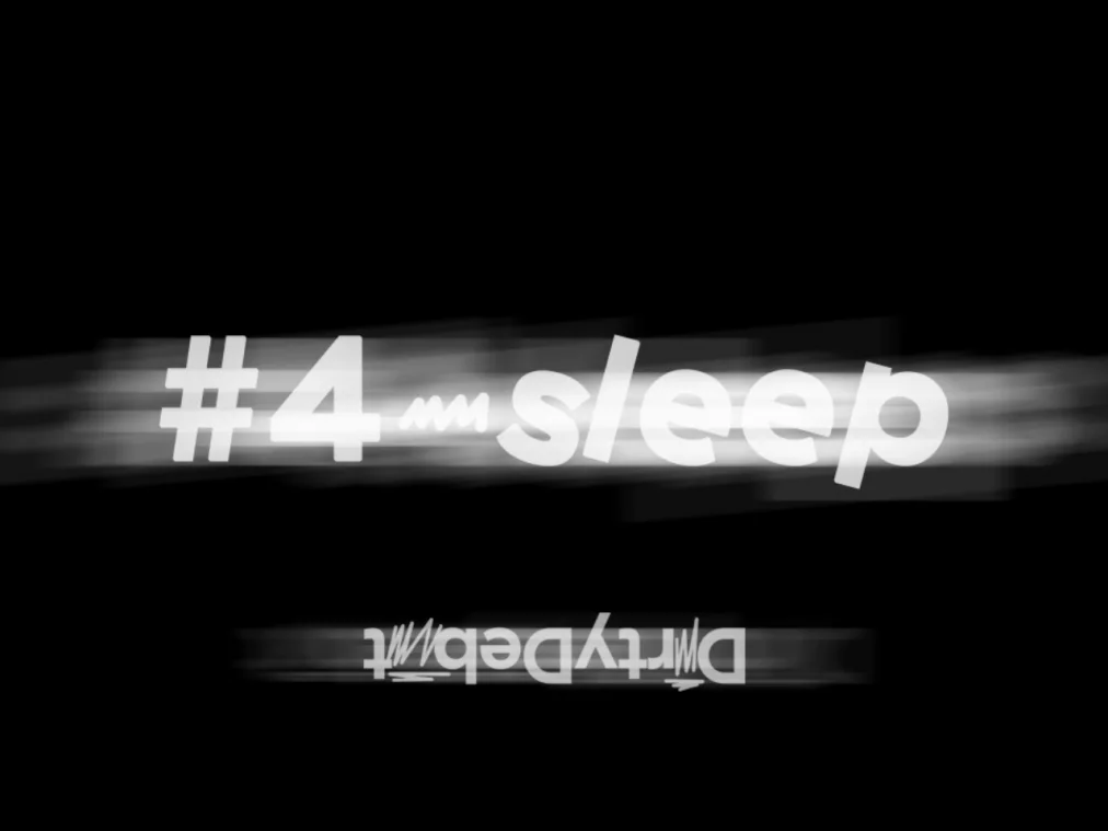 dd4sleep_---dirty-debu--t-promo_hp